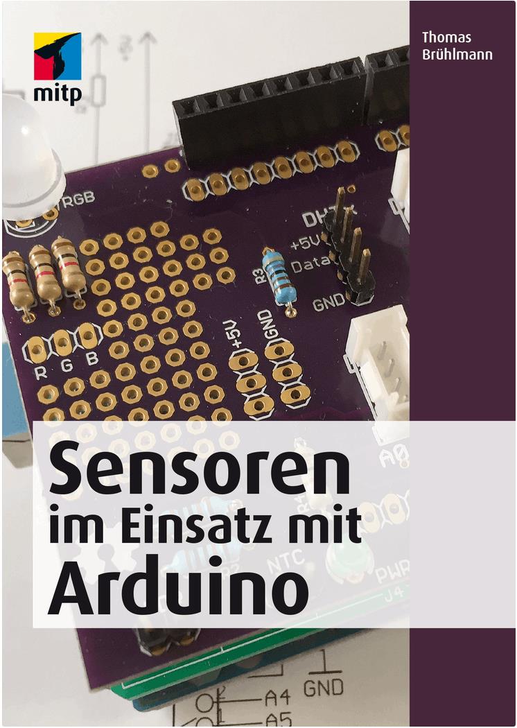 Sensoren im Einsatz mit ARDUINO - ARDUINO UNO R3